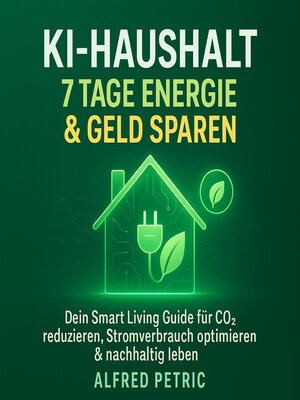 cover image of KI-Haushalt--7 Tage Energie & Geld sparen